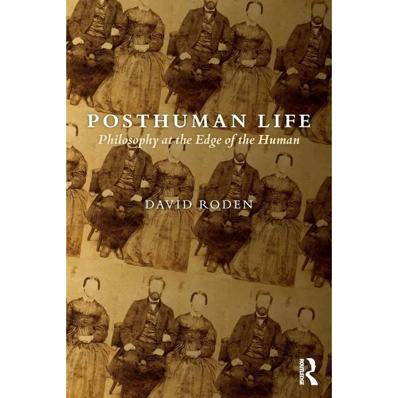 Posthuman Life