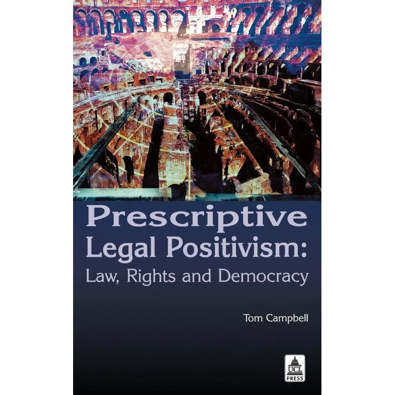 Prescriptive Legal Positivism