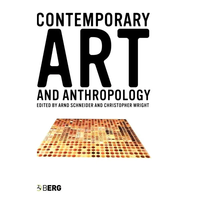 Contemporary Art and Anthropology