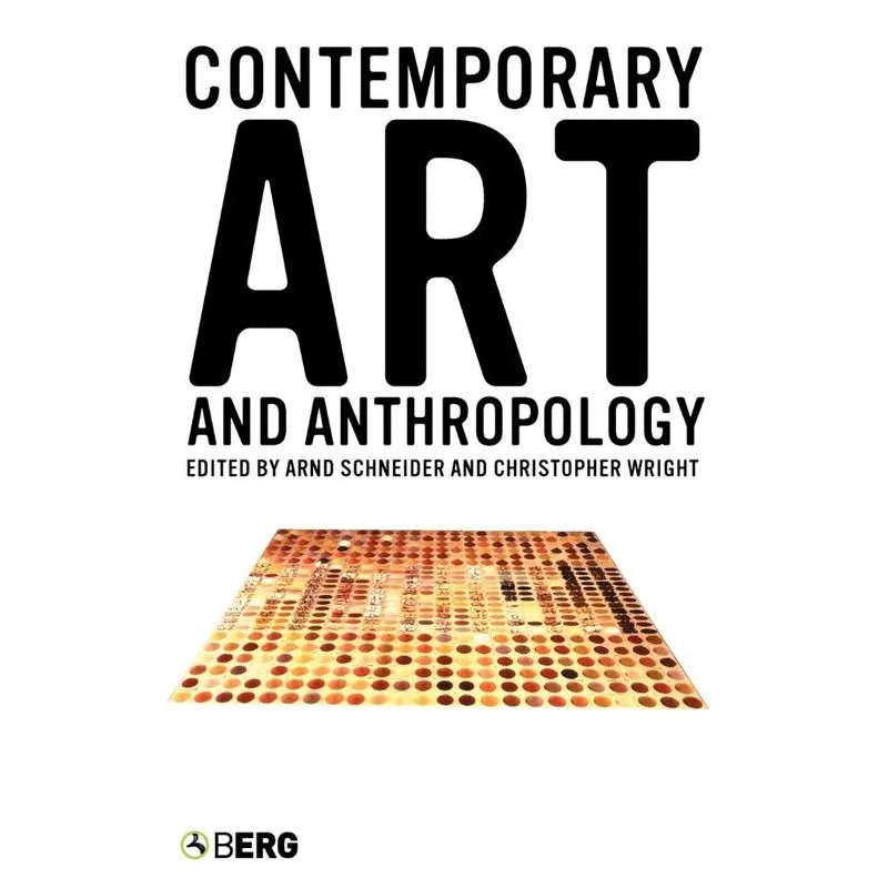 Contemporary Art and Anthropology