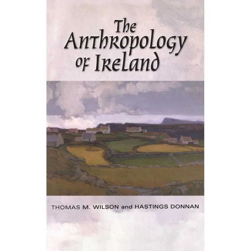 The Anthropology of Ireland