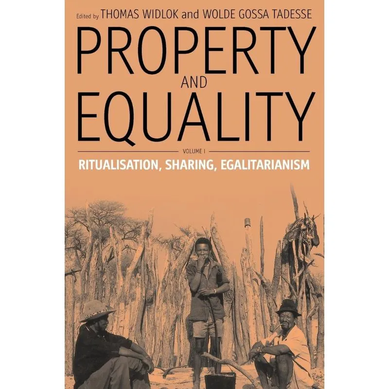 Property and Equality, Volume I