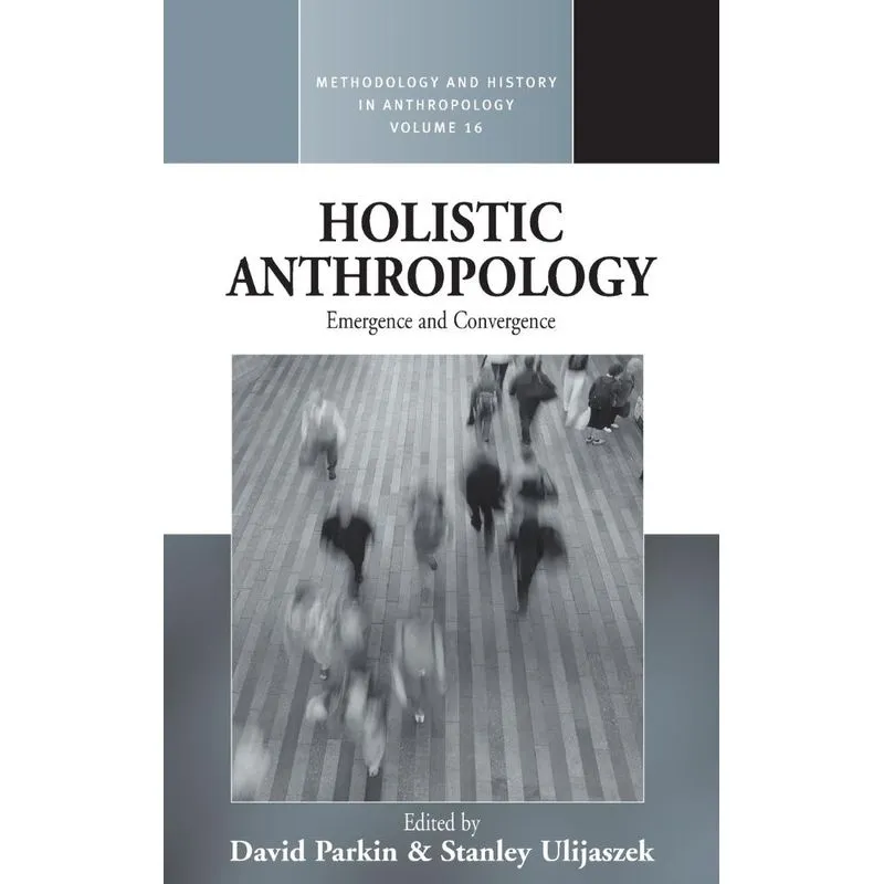 Holistic Anthropology