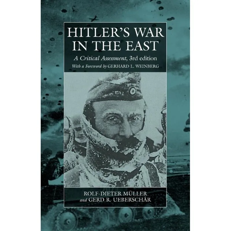 Hitlers War in the East, 1941-1945