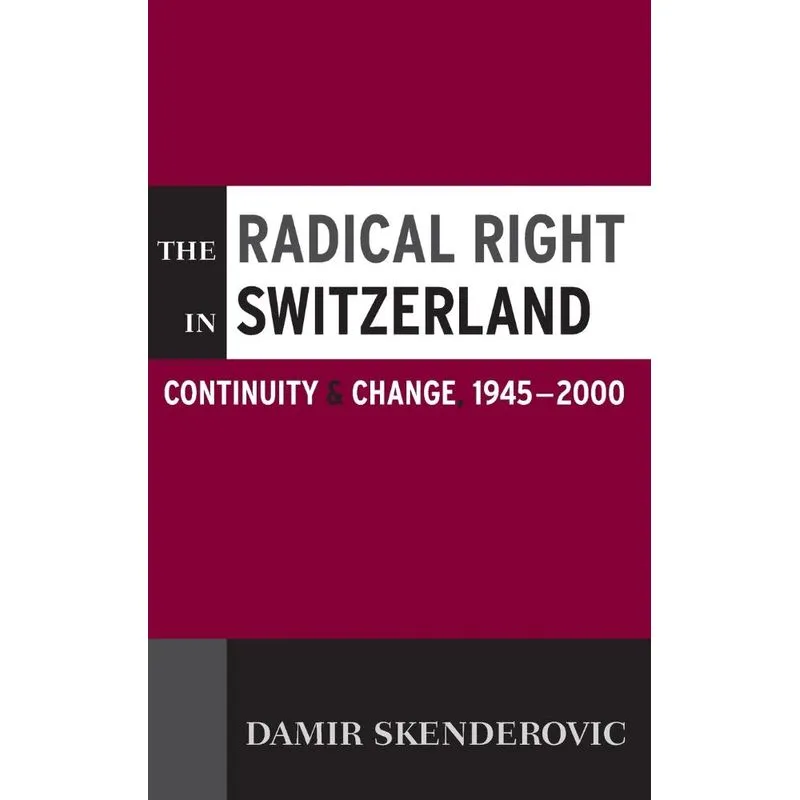 The Radical Right in Switzerland