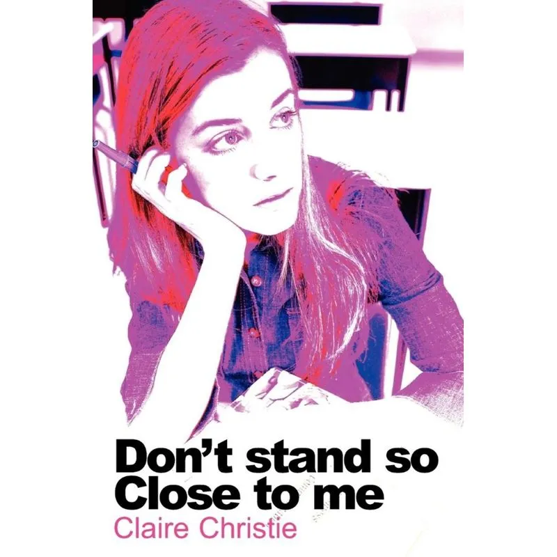 Dont Stand So Close To Me