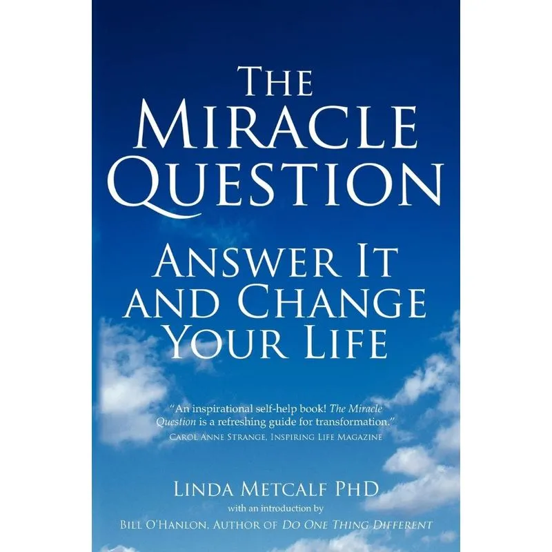 The Miracle Question
