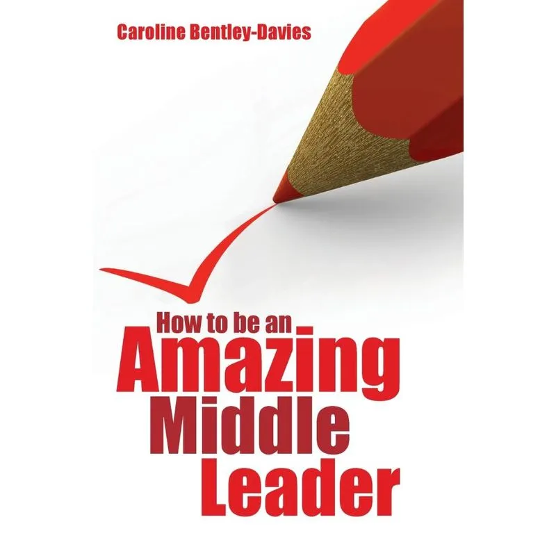 How to be an amazing middle leader