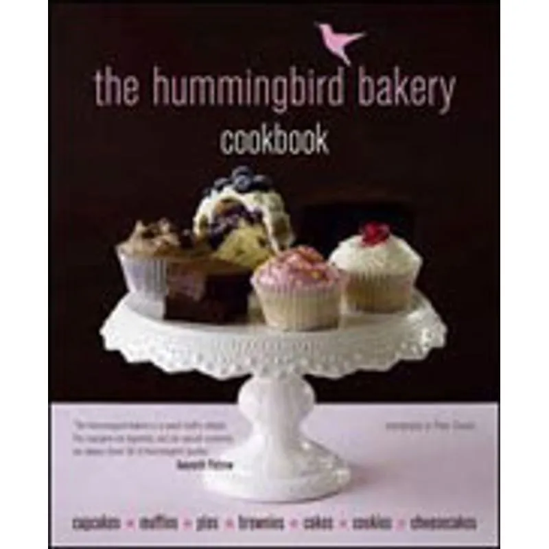HUMMINGBIRD BAKERY COOKBOOK, THE
