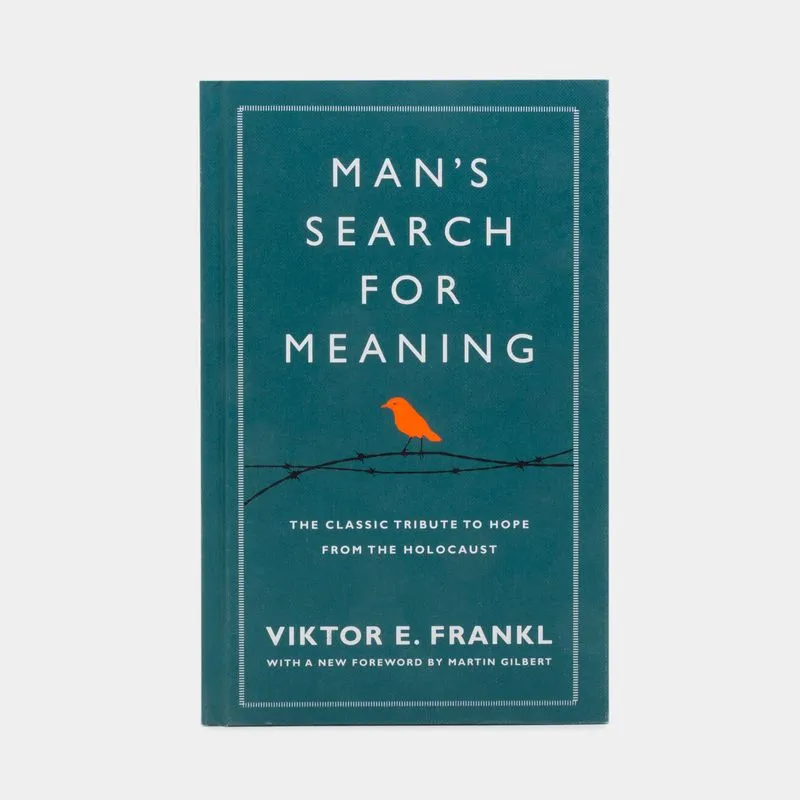 Man's search for meaning