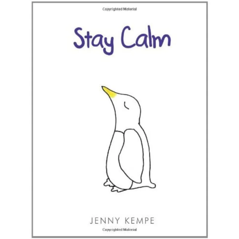 STAY CALM