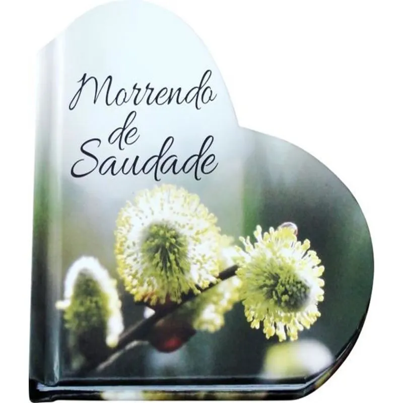 Morrendo De Saudade