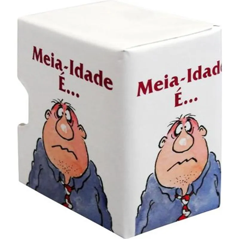 Meia-idade E...