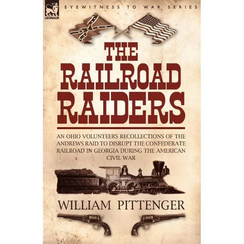 The Railroad Raiders