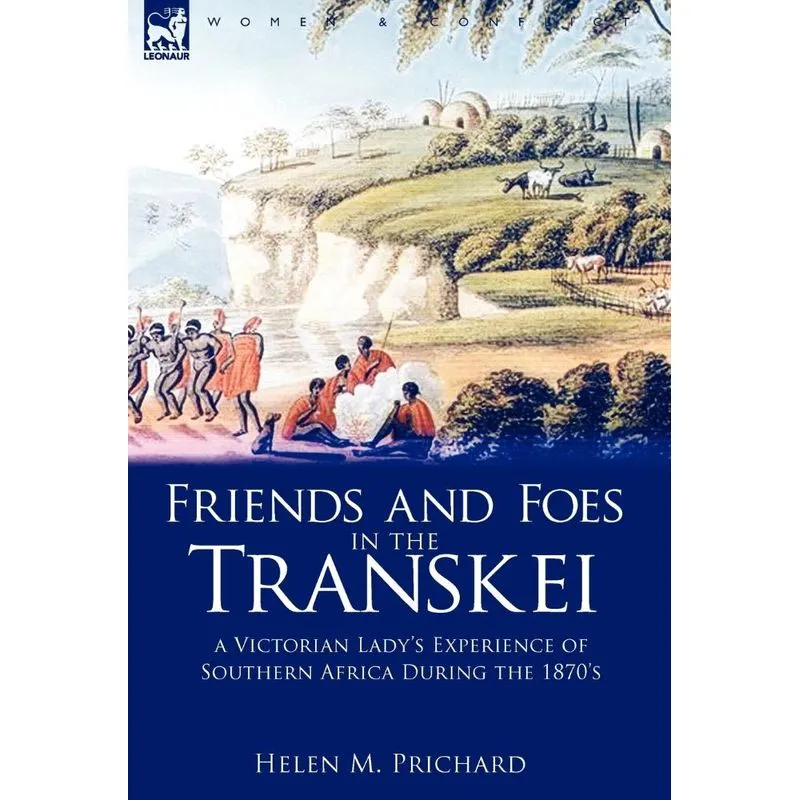 Friends and Foes in the Transkei