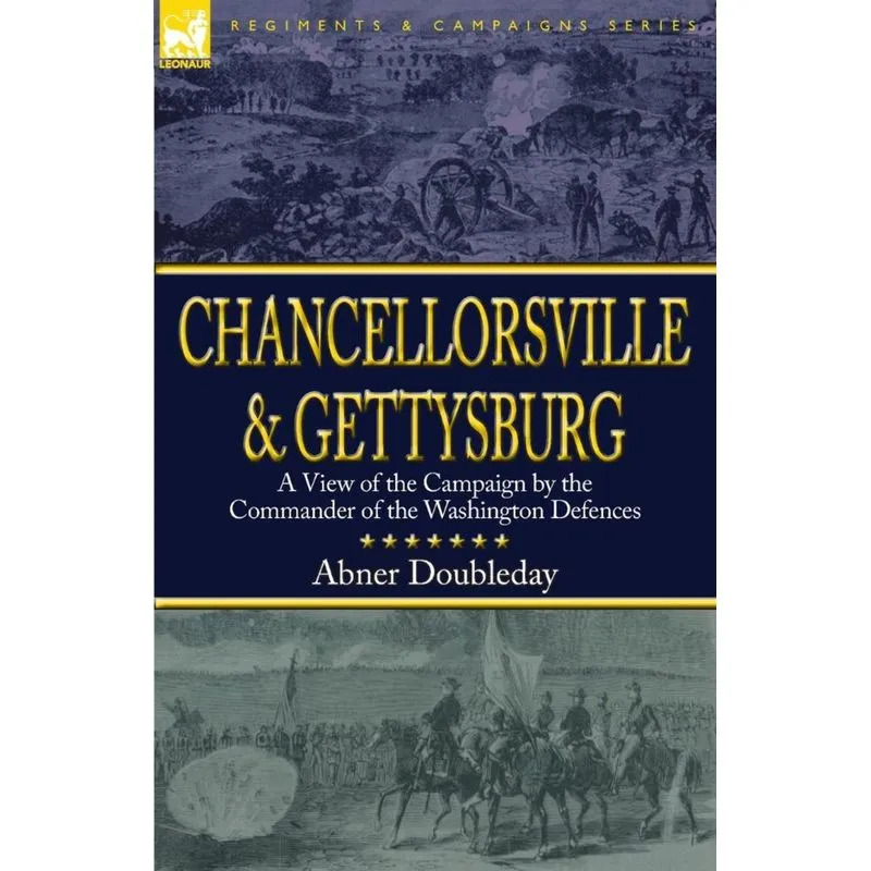 Chancellorsville and Gettysburg