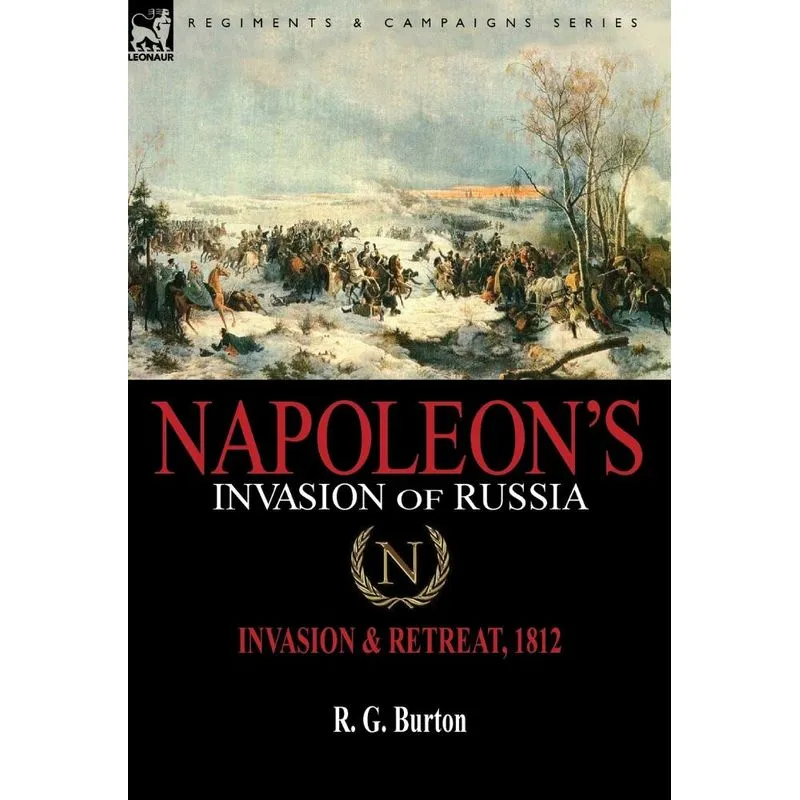 Napoleons Invasion of Russia