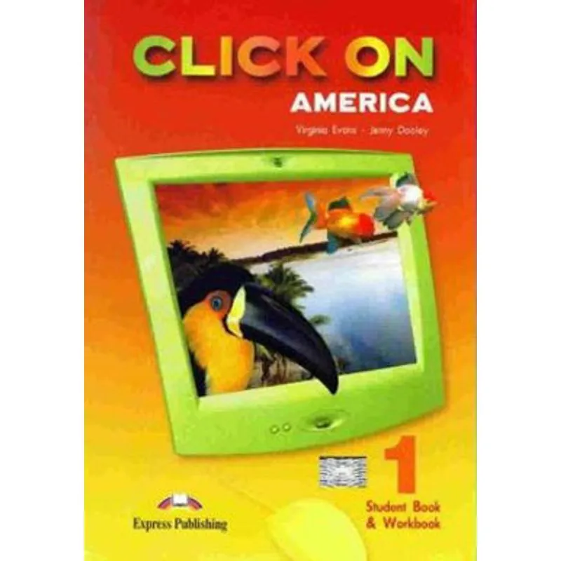 CLICK ON AMERICA 1 - STUDENT BOOK AND WORKBOOK
