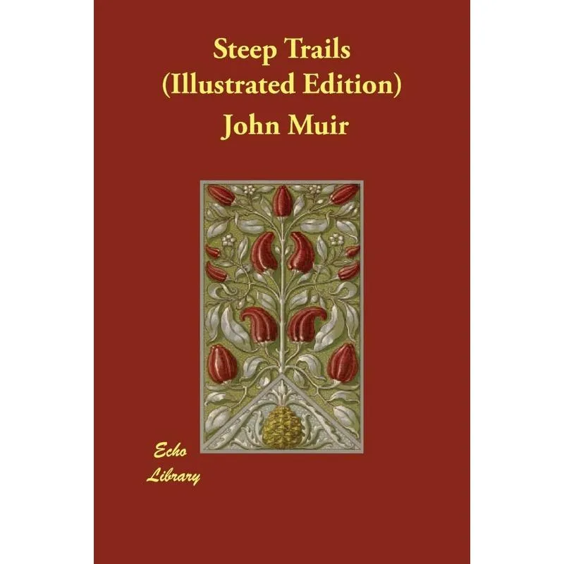 Steep Trails (Illustrated Edition)