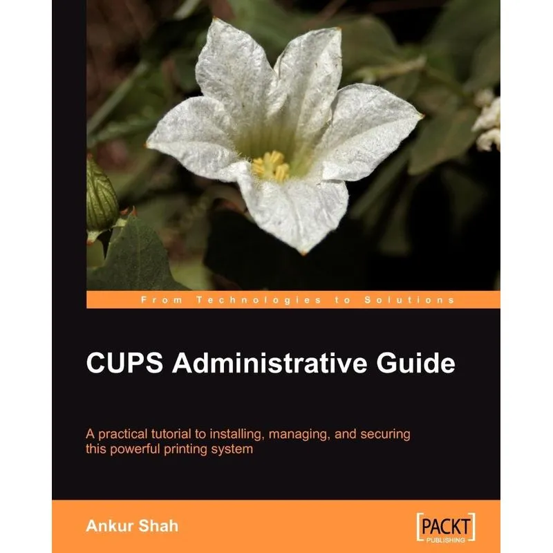 CUPS Administrative Guide