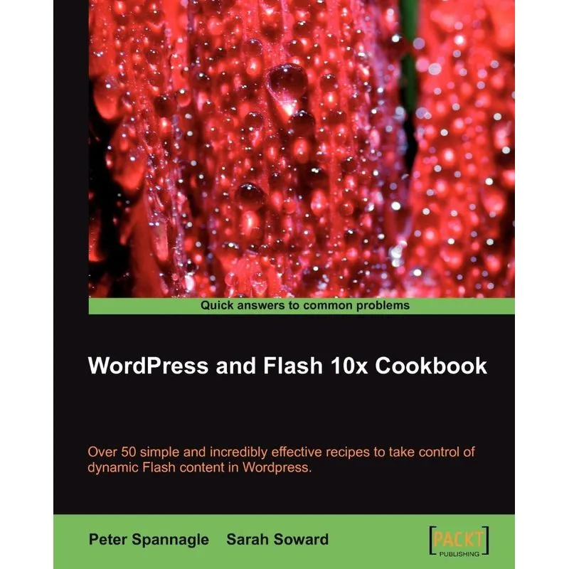 Wordpress and Flash 10x Cookbook