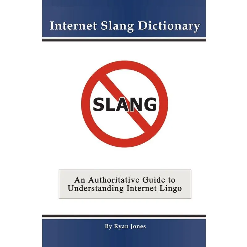 Internet Slang Dictionary