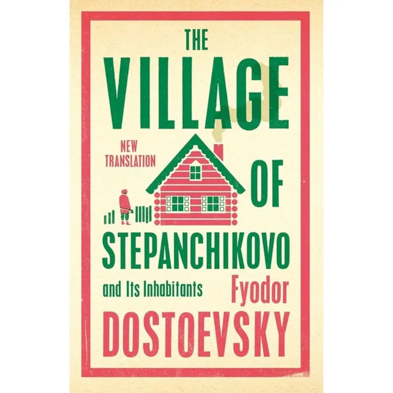 THE VILLAGE OF STEPANCHIKOVO AND ITS INHABITANTS