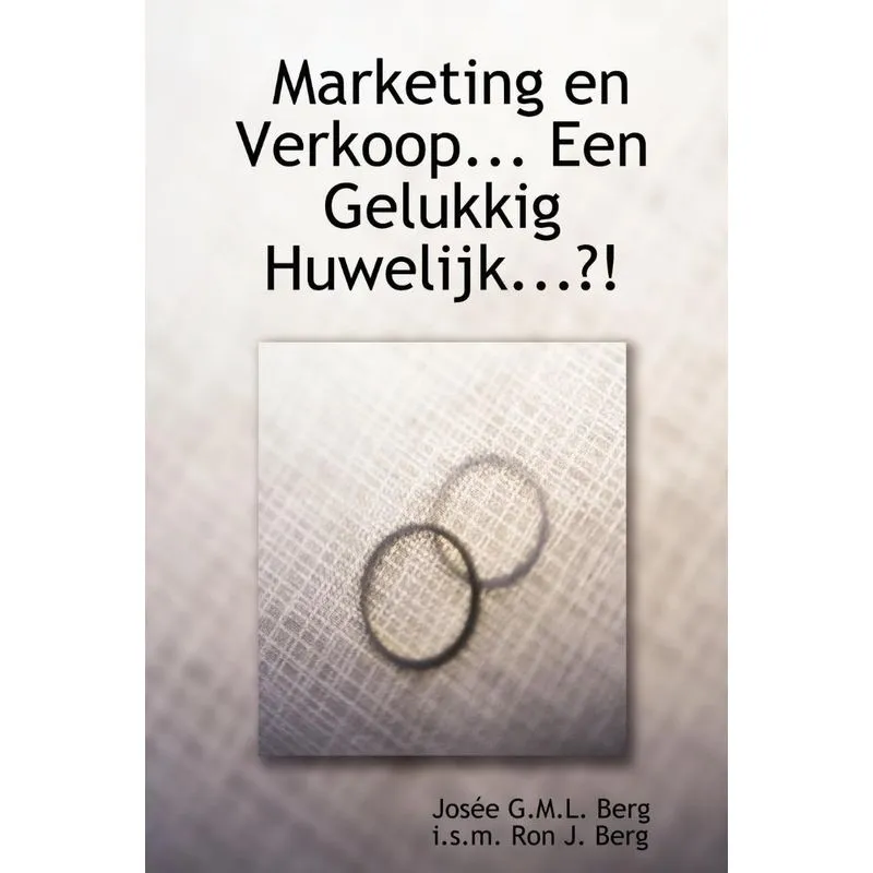 Marketing en Verkoop... Een Gelukkig Huwelijk...?!