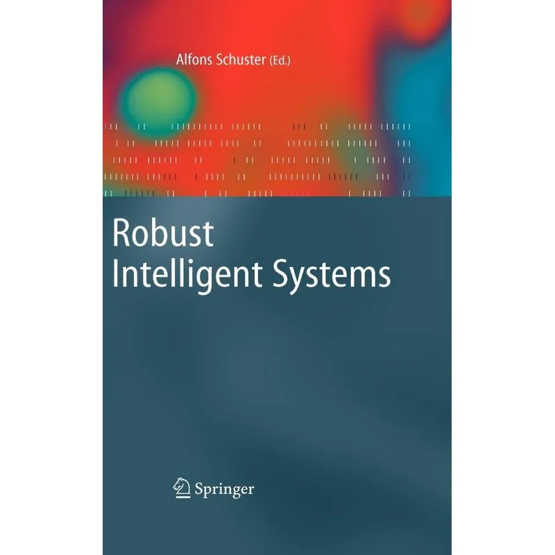 Robust Intelligent Systems