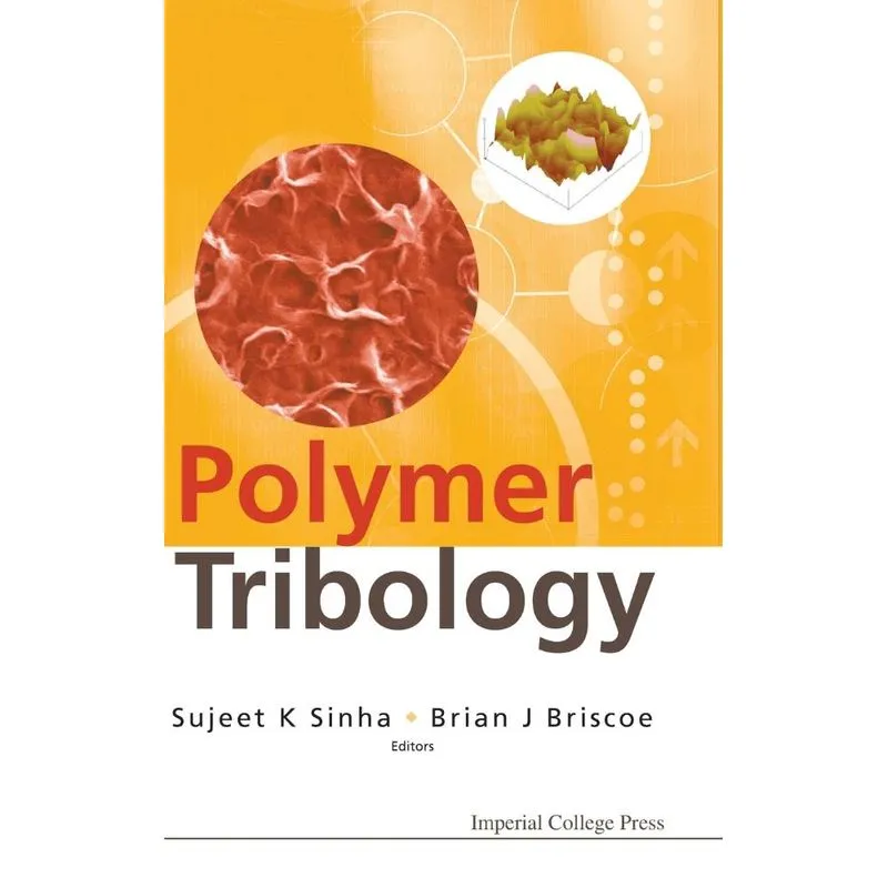 Polymer Tribology