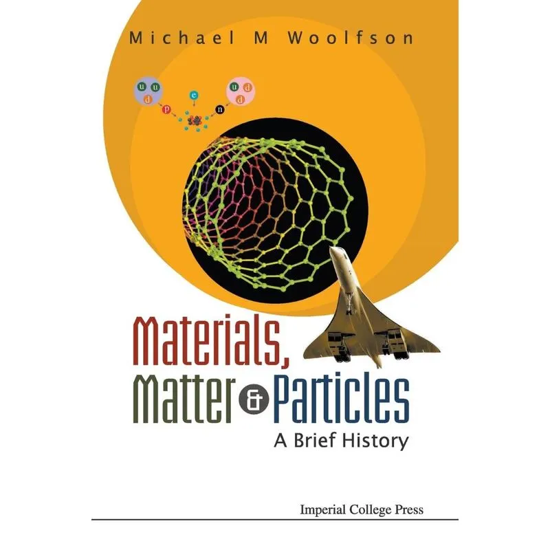 Materials, Matter & Particles