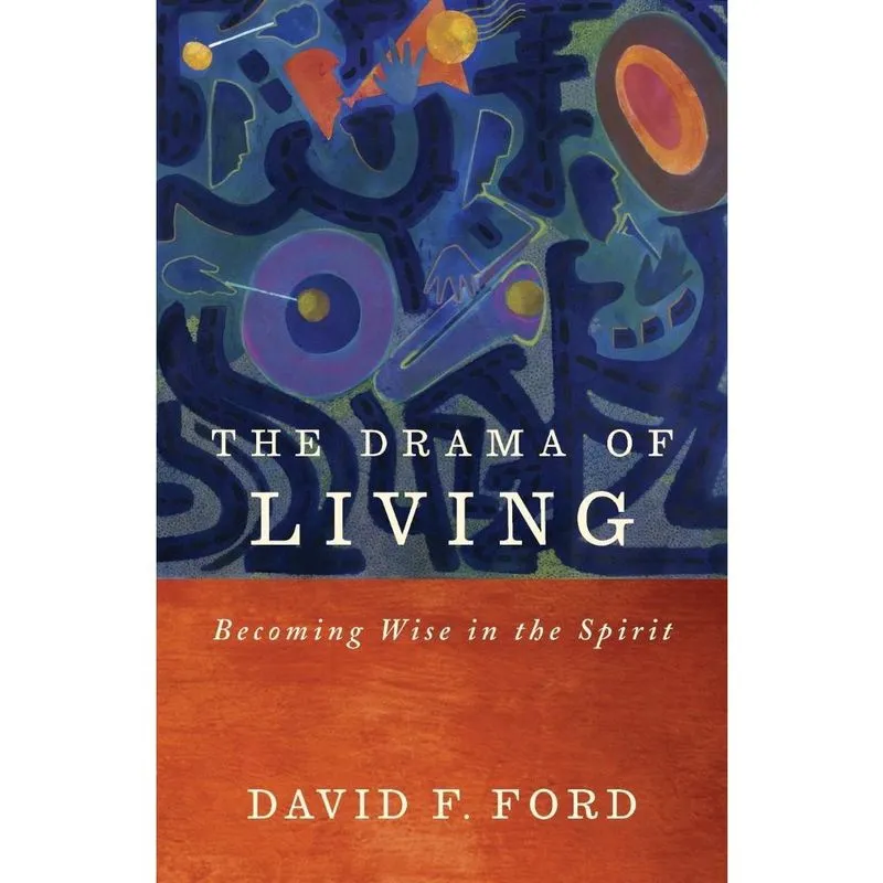 The Drama of Living