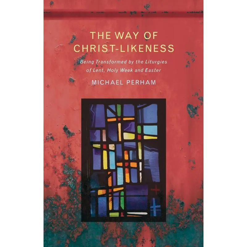 The Way of Christ-likeness