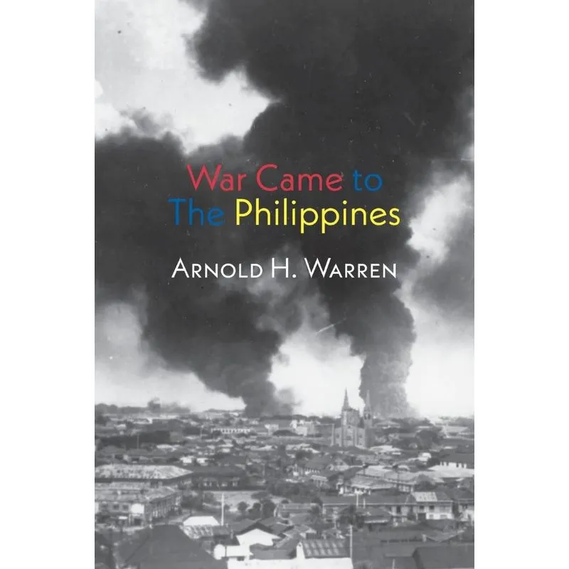 War Came to the Philippines