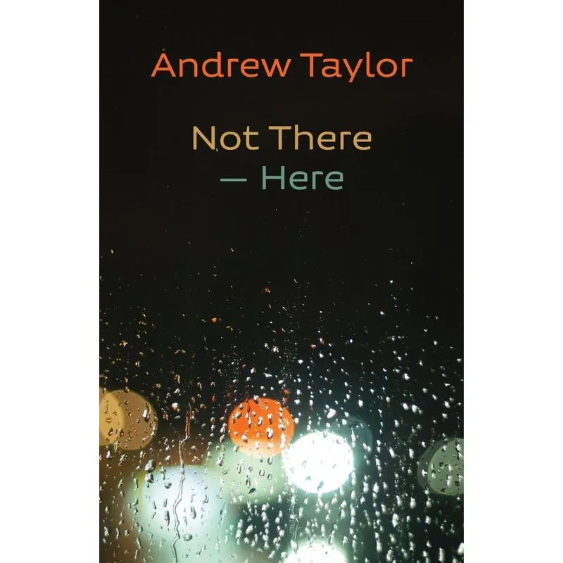 Not There - Here