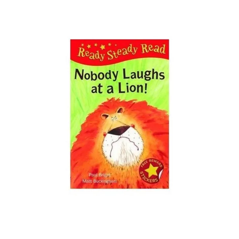 NOBODY LAUGHS AT A LION