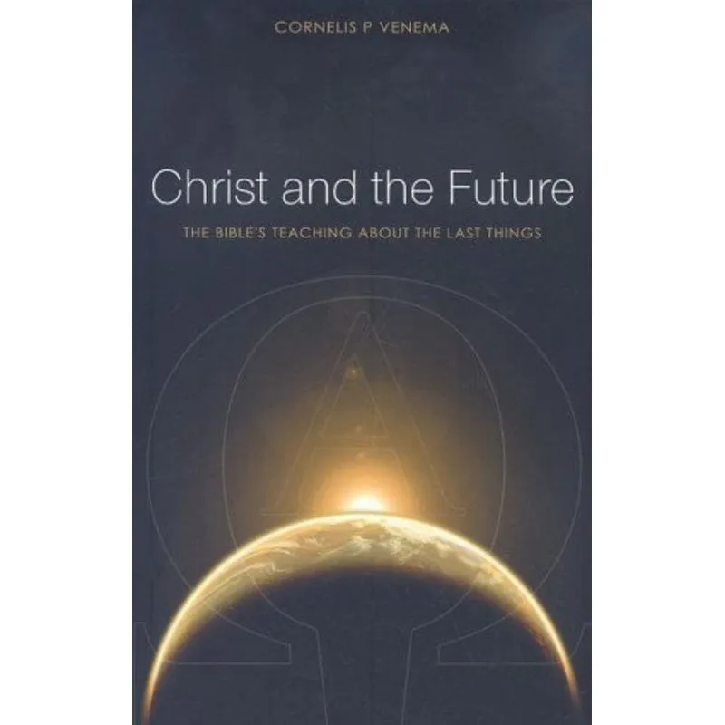 CHRIST AND THE FUTURE