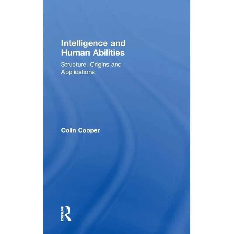 Intelligence and Human Abilities