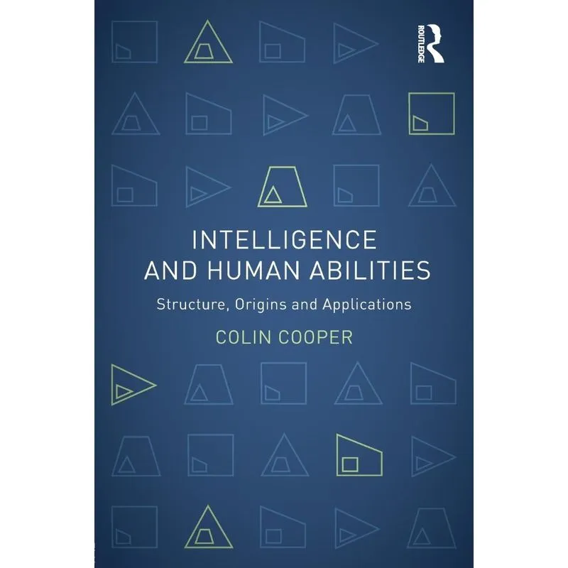 Intelligence and Human Abilities