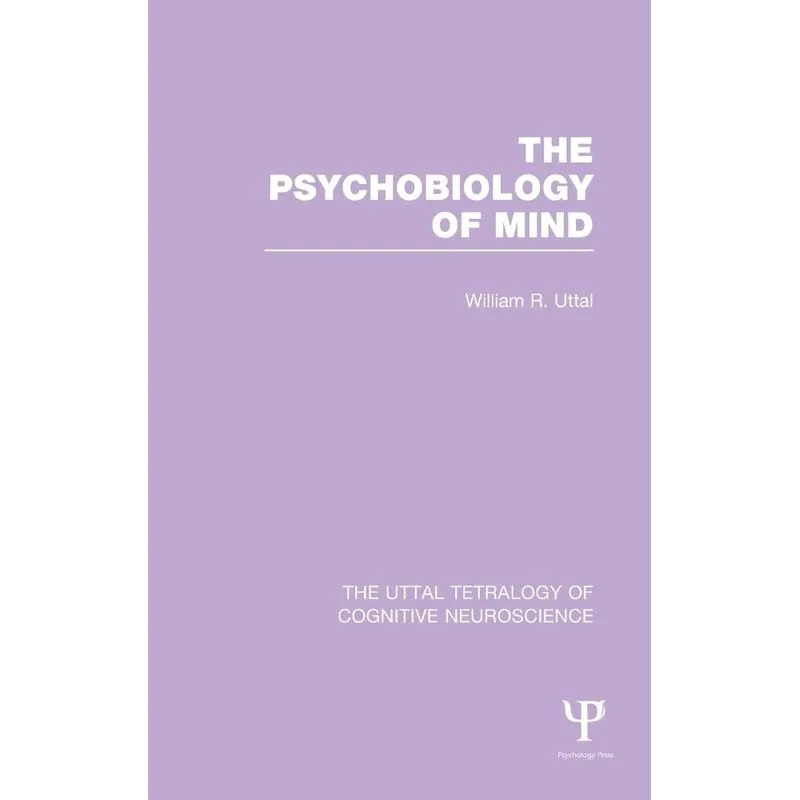The Psychobiology of Mind