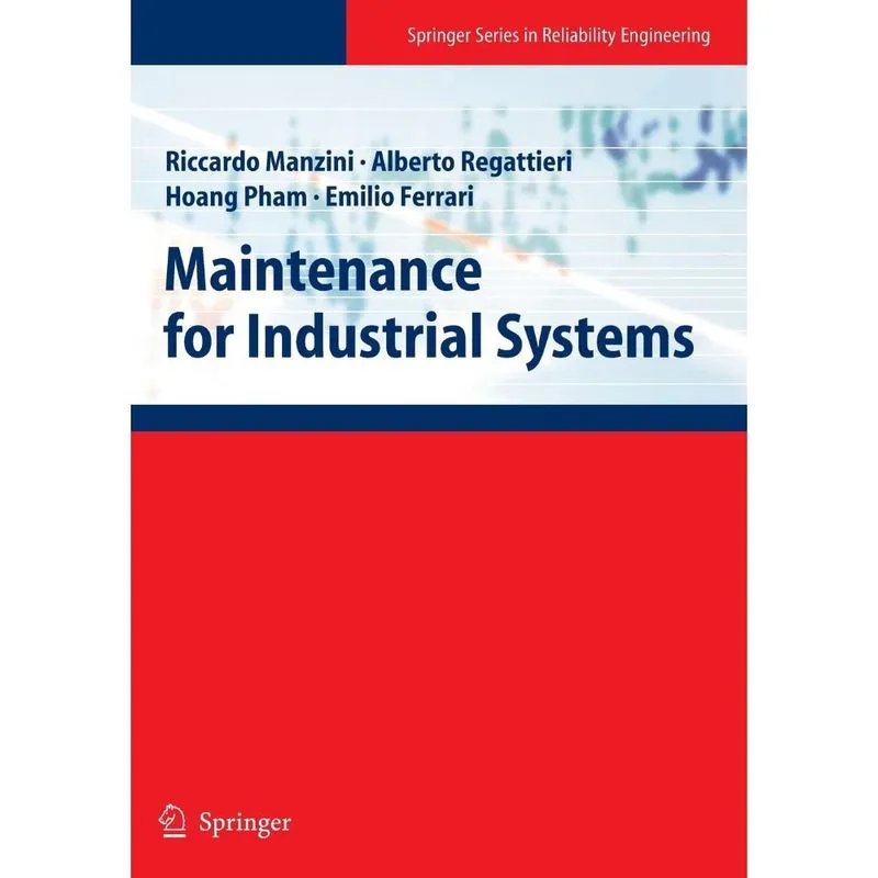 Maintenance for Industrial Systems