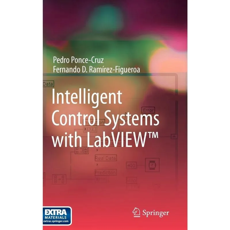 Intelligent Control Systems with LabVIEW