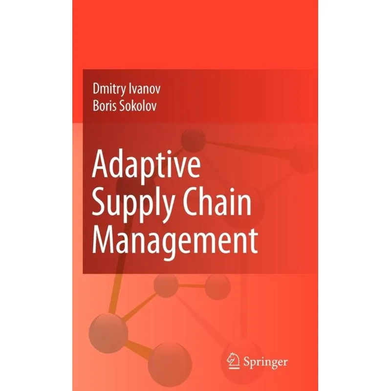 Adaptive Supply Chain Management