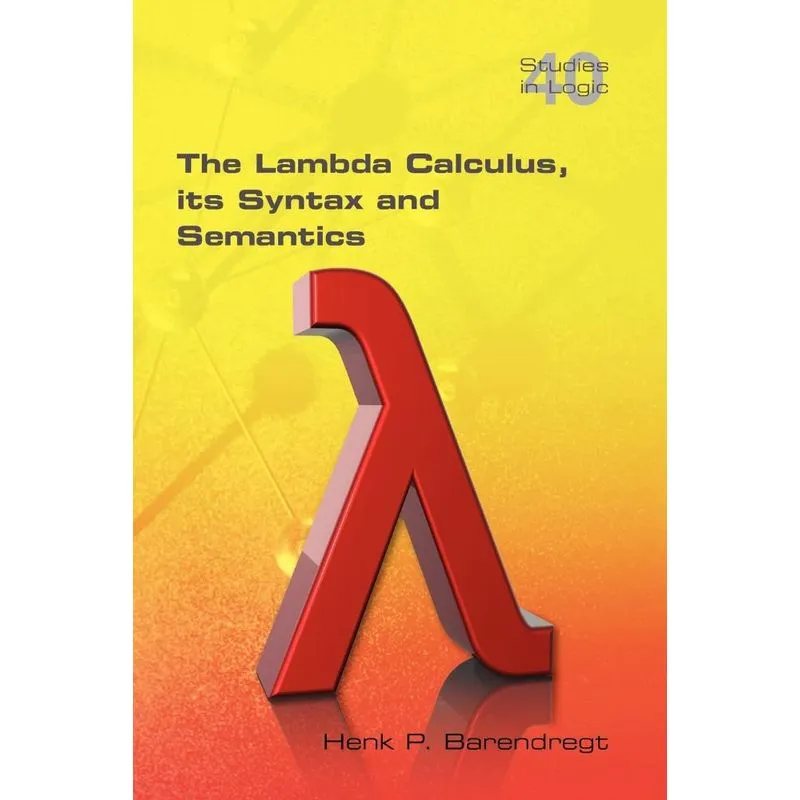 The Lambda Calculus. Its Syntax and Semantics