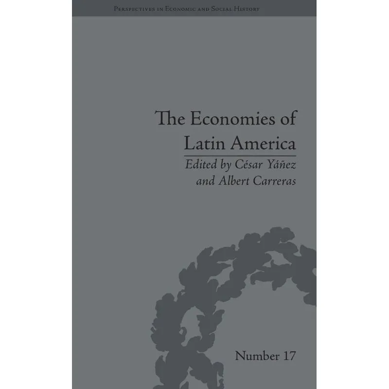 The Economies of Latin America