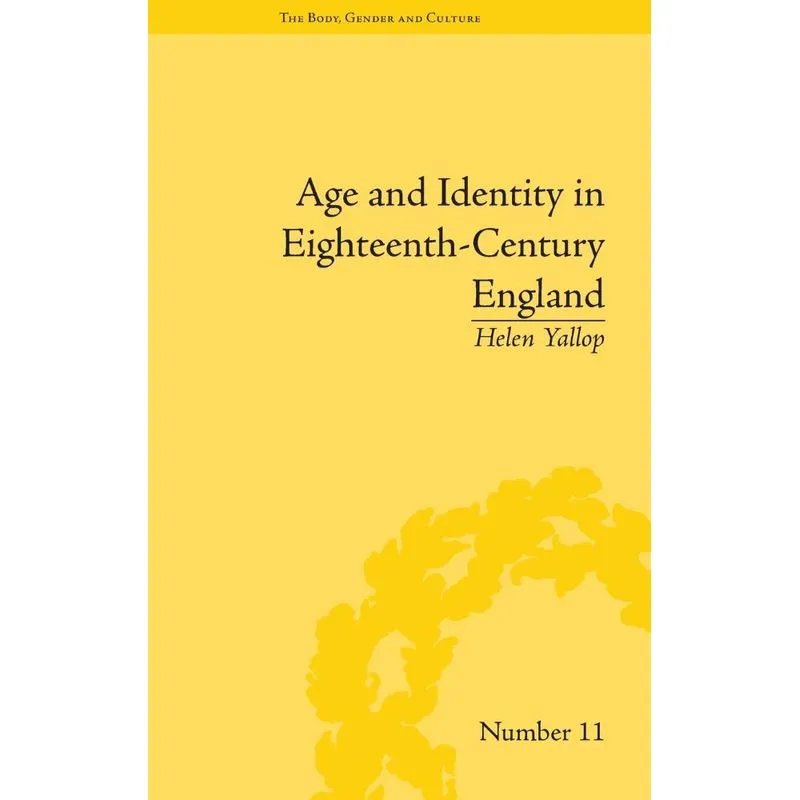 Age and Identity in Eighteenth-Century England