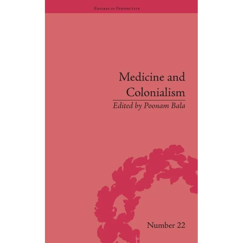 Medicine and Colonialism