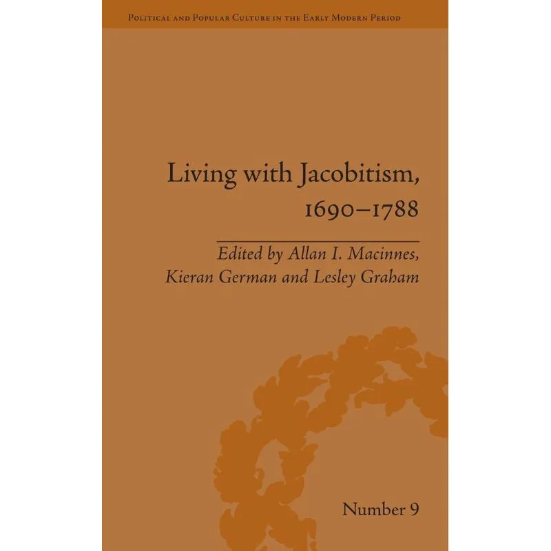 Living with Jacobitism, 1690-1788