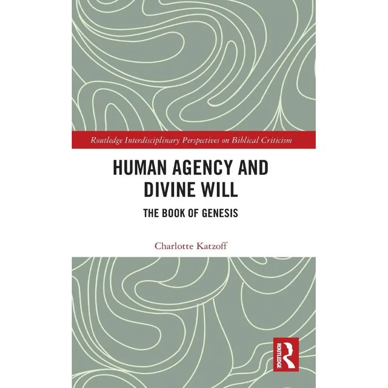 Human Agency and Divine Will