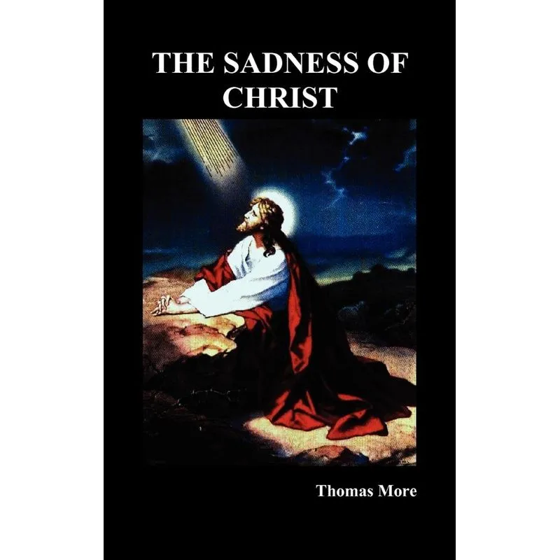 The Sadness of Christ